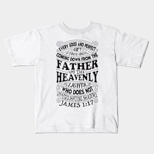 James 1:17 Kids T-Shirt